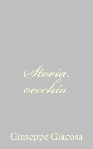 Storia vecchia - storia,